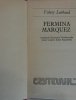 FERMINA MARQUEZ - Valery Larbaud 1976